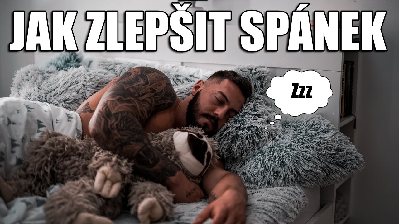 JAK ZLEPŠIT SPÁNEK | 7 tipů