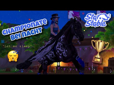Championate reiten bis 3 Uhr MORGENS?!😳🌙 // Star Stable Online