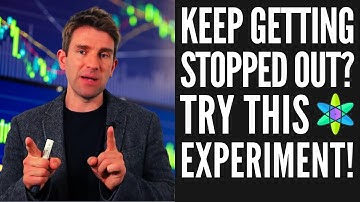 Keep Getting Stopped Out!? 🤕 TRY THIS EXPERIMENT ❗❗