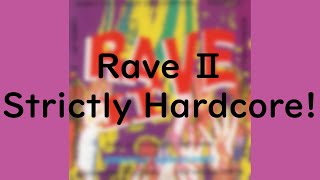 Various - Rave II Strictly Hardcore! (compilation)(FULLALBUM)