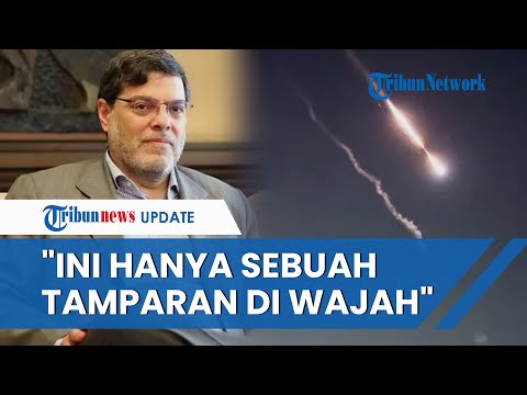 Pakar Sebut Serangan Iran ke Israel Belum Seberapa: Bagi Iran Sangat Kecil, Hanya Tamparan di Wajah