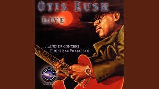 Video thumbnail of "Otis Rush - I Wonder Why"