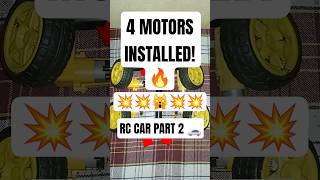 RC Car Part 2 🔥 आज मैंने RC Car के 4 Motors Chassis पर Install किए! 🚗⚡ !#RCcar #DIY #Shorts #Tech
