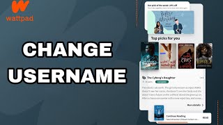 How To Change Username On Wattpad App