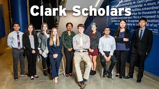 A. James Clark Scholars Program: Building Relationships that Lead to Success