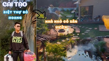 FULL SERIES CẢI TẠO BIỆT THỰ BỎ HOANG THÀNH NGÔI NHÀ NHỎ CÓ SÂN VƯỜN #caitaonha #cuocsong #thinhhanh