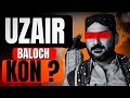 The Untold Story of Uzair Baloch @infotrendtv