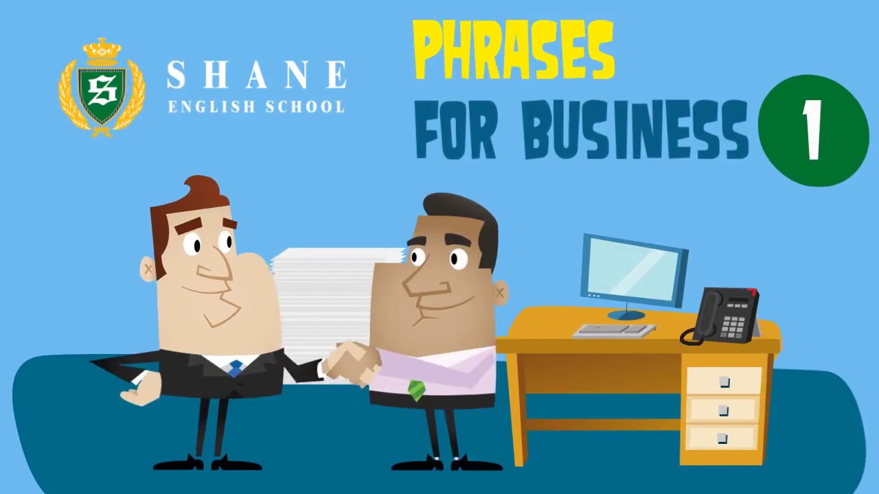 Learn English With Shane English School Useful Phrases In Business 1 Youtube