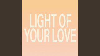 Light of Your Love (feat. Lauren Koltvedt)