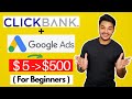 How To Promote Clickbank Product With Google Ads In 2021 | Turn Your $5 Into $500 !