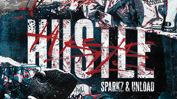 Sparkz & Unload - Hustle (Official Videoclip)