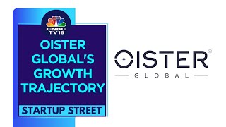 Oister Global Surpasses ₹100 Crore AUM, Targets ₹1,000 Crore in 2024   CNBC TV18