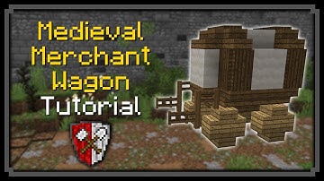 Minecraft: Medieval Merchant Wagon Tutorial