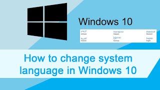 How to change system language on Windows 10 without reinstallation