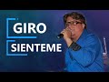 Sienteme  giro lopez lyric