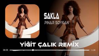 Dön Gel Sana Hasretim Anla (Yiğit Çalık Remix) Pınar Soykan - Sakla