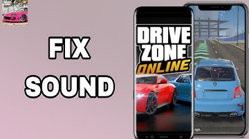 How To Fix And Solve Sound On Drive Zone Online App | Final Solution
