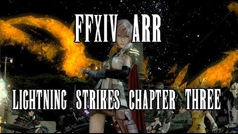 FFXIV ARR: Lightning Strikes Chapter 3 Guide