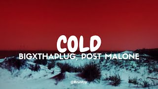 BigXthaPlug, Post Malone - Cold (Tradução/Legendado) PT-BR