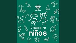 Es Tiempo de Ser Niños