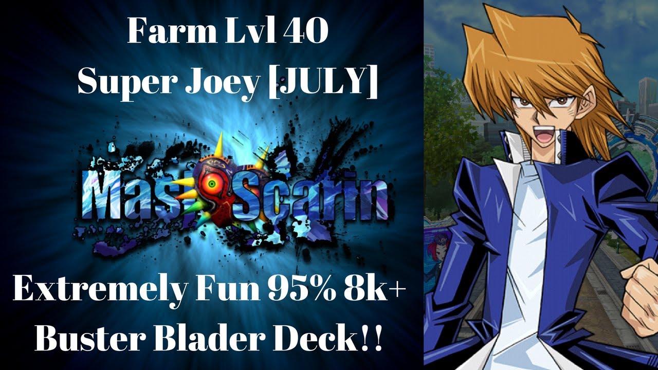 Farm Lvl 40 Super Joey - Buster Blader Deck! Crazy Fun! 95% 8000+ | YuGiOh Duel Links w/ MasKScarin