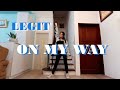 【UniteUp!/Dance Cover】LEGIT「ON MY WAY」- by 梓潔 TzJie