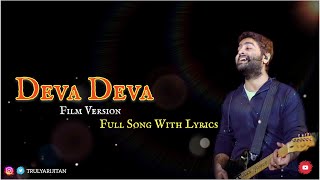 Deva Deva Film Version (Lyrical) | Brahmastra | Arijit, Jonita Gandhi, Pritam, Amitabh Bhattacharya