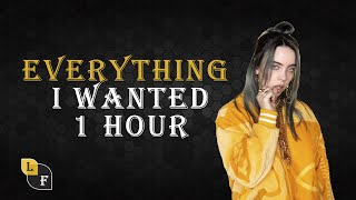 【lyric fever】1 Hour Version Billie Eilish-everything i wanted (lyric video)