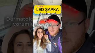 Saç çıkaran LED şapka &amp; Dermatolog gözüyle yorumluyorum ! #saçuzatma #saçbakımı