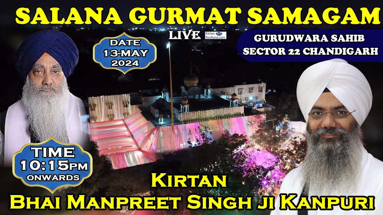 Live Bhai Manpreet Singh Ji Kanpuri from Gurudwara Sahib Sector 22 Chandigarh