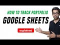 How to Track Your Portfolio in Google Sheets? [for FREE]