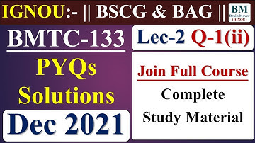 BMTC 133 Previous Year Questions Papers Solution || BMTC 133 Solved Previous Year Questions Papers.