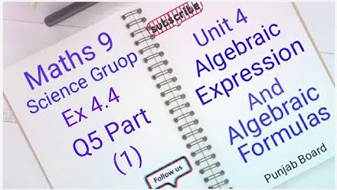 Maths 9 Unit 4 Ex 4.4  Q5  part  (1) #Algebraic Expressions And Algebraic Formulas (punjab board)
