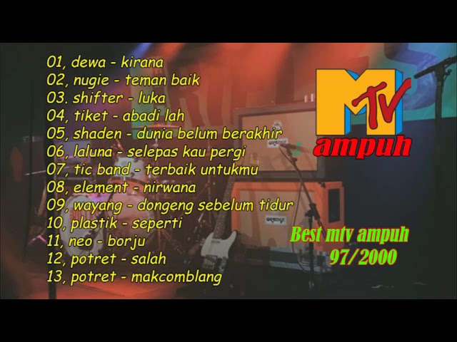 #playlist terbaik 97 2000AN MTV AMPUH tanpa iklan sound high quality class=