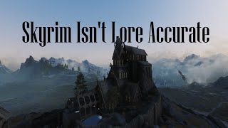 Celebrity Skyrim Isn't Lore Accurate Profile