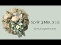 How to Make a Neutral Spring Wreath #homedecor #springdecorating