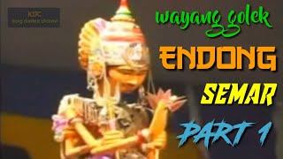 WAYANG GOLEK || ENDONG SEMAR PART 1