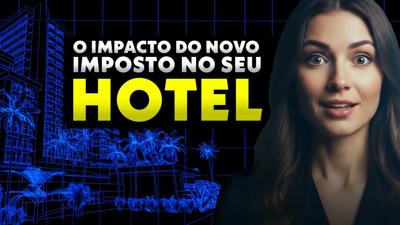 GUIA DA REFORMA TRIBUTÁRIA PARA HOTÉIS | DESBRAVADOR SOFTWARE