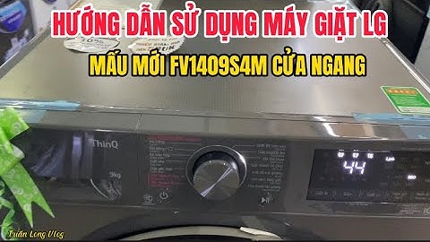 Hướng dẫn sử dụng máy giặt lg fc1409s2e