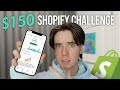 I Tried Shopify Dropshipping With Only $150 (Insane Results)