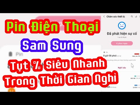 Cách Khắc Phục Pin Điện Thoại Sam Sung Hết Nhanh Trong Thời Gian Nghỉ .