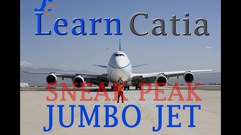 Learn catia V5 Tutorials for beginners |Sneak peak at creating| JUMBO JET 747| Aircraft