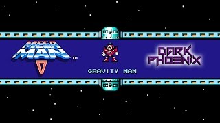 Gravityman Stage (Mega Man 5) | Dark Phoenix