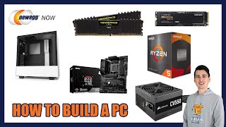 How To Build A PC | Step by Step Build Guide | Newegg Now