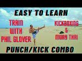 Easy Punch/Kick Combo with Phil Glover