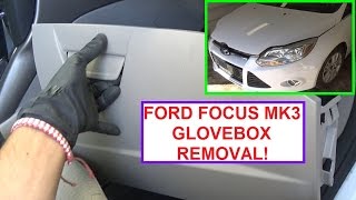 Glove Box Removal and Replacement Ford Focus MK3 glovebox 2011 2012 2013 2014 2015 2016 Glove Box Removal and Replacement Ford Focus MK3 glovebox 2011 2012 2013 2014 2015 2016
