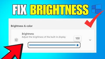 How To Fix Brightness Not Changing or  Working in Windows 11