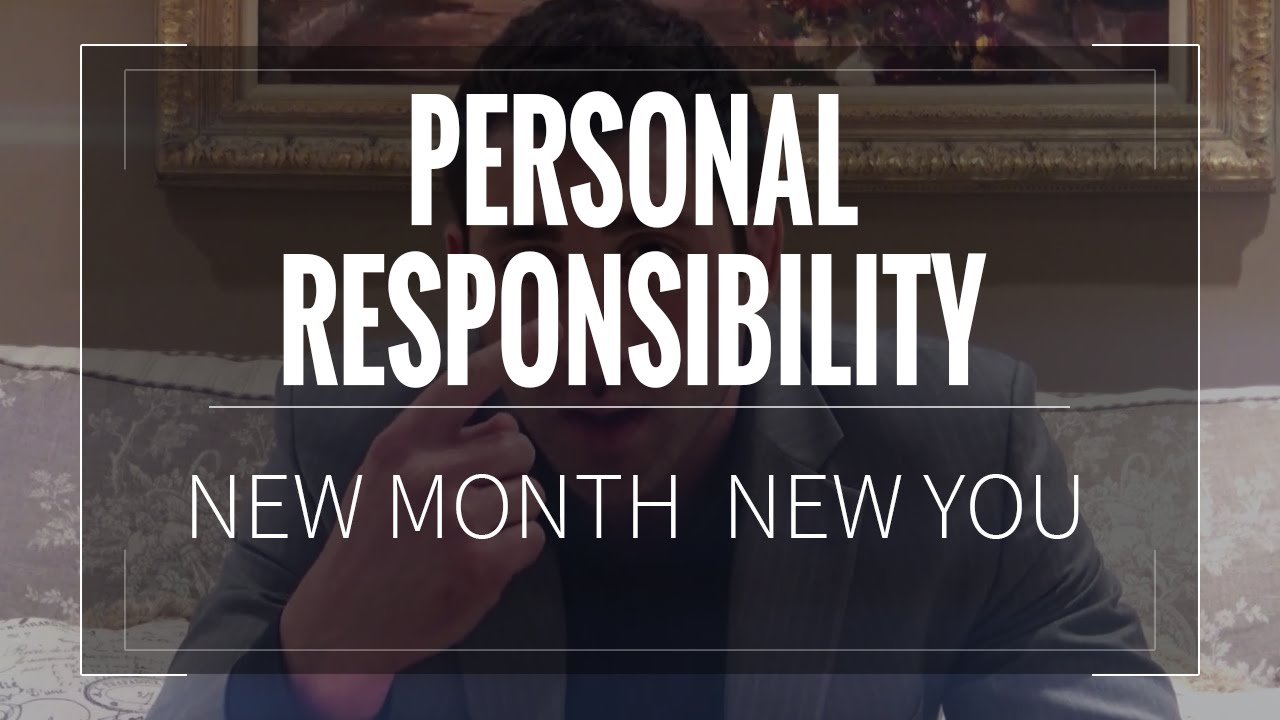 Personal Responsibility - YouTube