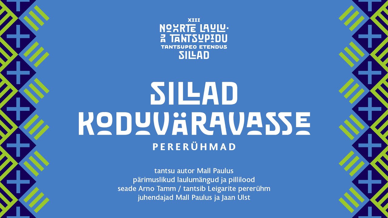 SILLAD KODUVÄRAVASSE