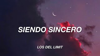 (LETRA) Siendo Sincero-Los del Limit [2021] chords